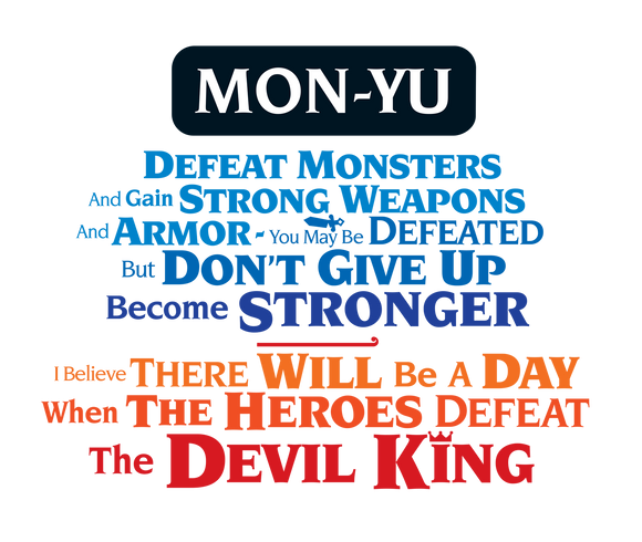 Mon-Yu: Defeat Monsters And Gain Strong Weapons And Armor. You May Be Defeated, But Don’t Give Up. Become Stronger. I Believe There Will Be A Day When The Heroes Defeat The Devil King - Various Platforms